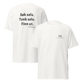FK T-skjorte – Søk selv. Tenk selv. Finn ut.