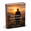 Sannheten om mennesket – Reisen fra glemsel til erindring